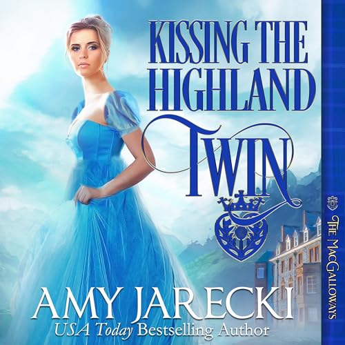 Kissing the Highland Twin Audiobook By Amy Jarecki cover art