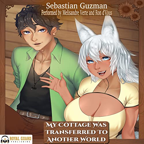 My Cottage Was Transferred to Another World, Volume 1 Audiobook By Sebastian Guzman cover art