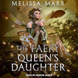 The Faery Queen's Daughter Audiobook By Melissa Marr cover art