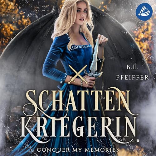 Schattenkriegerin - Conquer my Memories Titelbild