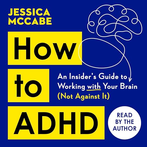 How to ADHD Audiobook By Jessica McCabe cover art