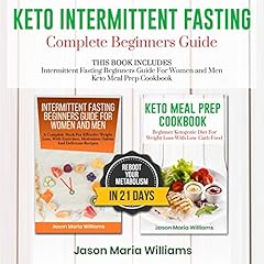 Keto Intermittent Fasting: Complete Beginners Guide cover art