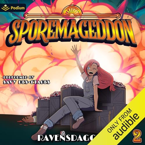 Sporemageddon Vol. 2 Audiobook By RavensDagger cover art