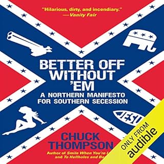 Better Off Without 'Em Audiobook By Chuck Thompson cover art