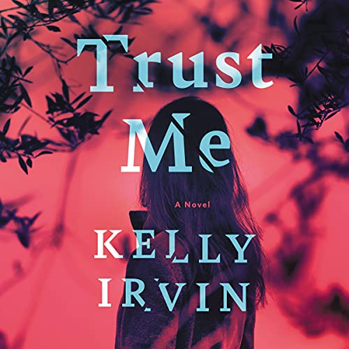 Trust Me Audiobook By Kelly Irvin cover art