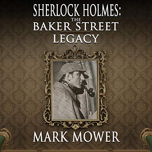 Sherlock Holmes: The Baker Street Legacy cover art