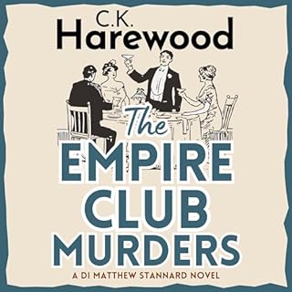 The Empire Club Murders Audiobook By C. K. Harewood cover art