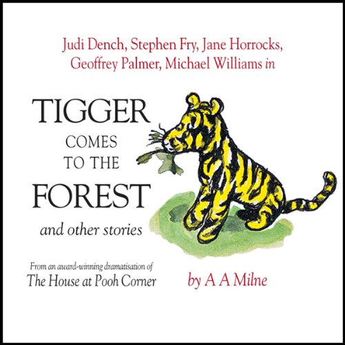 Winnie the Pooh: Tigger Comes to the Forest (Dramatised) cover art