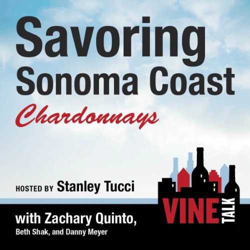 Savoring Sonoma Coast Chardonnays cover art