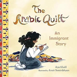 The Arabic Quilt Audiobook By Aya Khalil cover art