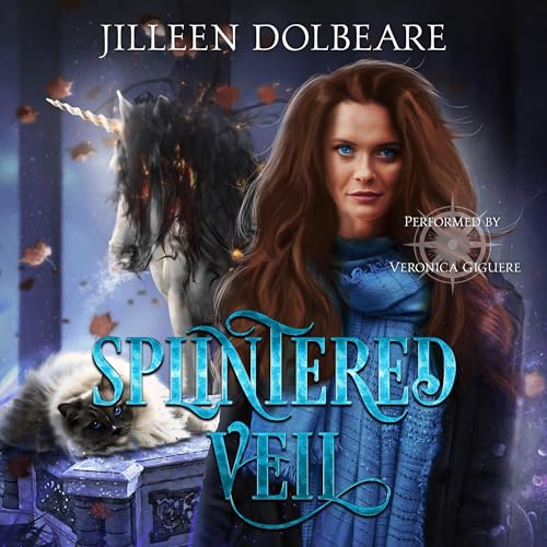 Splintered Veil Audiobook By Jilleen Dolbeare cover art