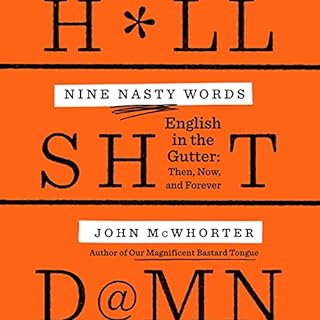 Nine Nasty Words Audiobook By John McWhorter cover art