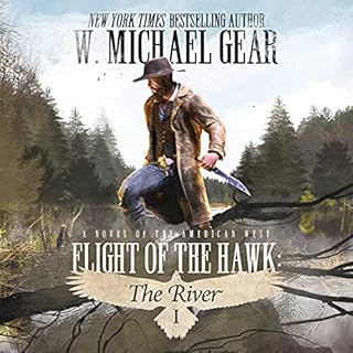 Flight of the Hawk: The River Audiolibro Por W. Michael Gear arte de portada