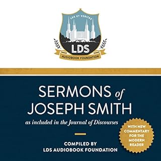 Sermons of Joseph Smith Audiobook By Joseph Smith, Mormon / LDS Audiobook Foundation cover art