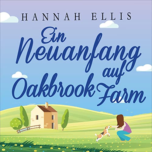 Ein Neuanfang auf Oakbrook Farm Titelbild