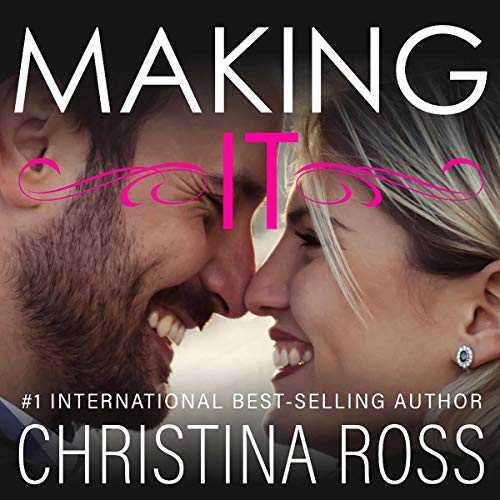 Making It Audiobook By Christina Ross cover art