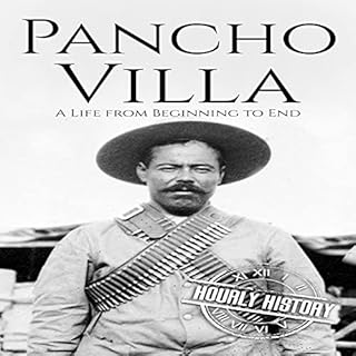 Pancho Villa Audiolibro Por Hourly History arte de portada