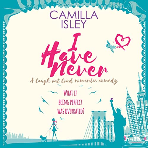 I Have Never Audiobook By Camilla Isley cover art