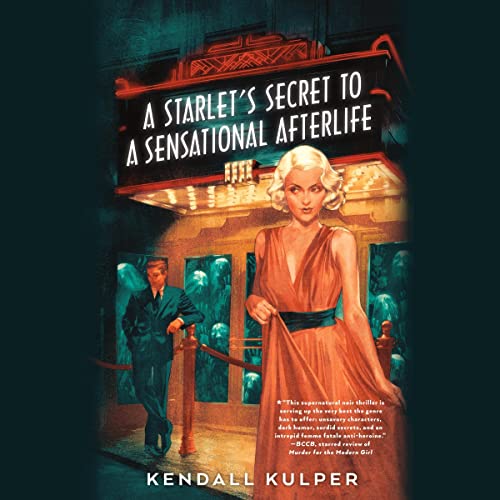 A Starlet's Secret to a Sensational Afterlife cover art