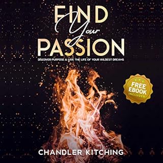 Find Your Passion Audiobook By Chandler Kitching cover art