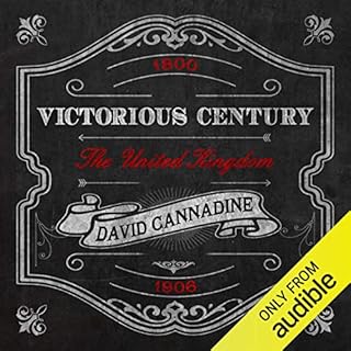 Victorious Century Audiolibro Por David Cannadine arte de portada