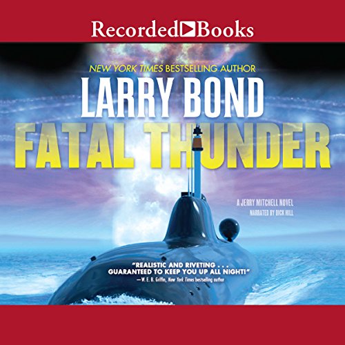 Fatal Thunder Audiolibro Por Larry Bond arte de portada