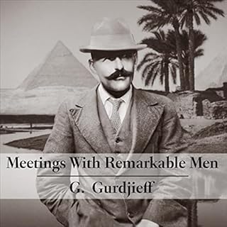 Meetings with Remarkable Men Audiobook By G. Gurdjieff cover art