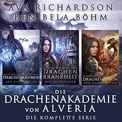 Die Drachenakademie von Alveria: Die Komplette Serie Titelbild