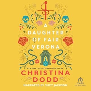 A Daughter of Fair Verona Audiobook By Christina Dodd cover art