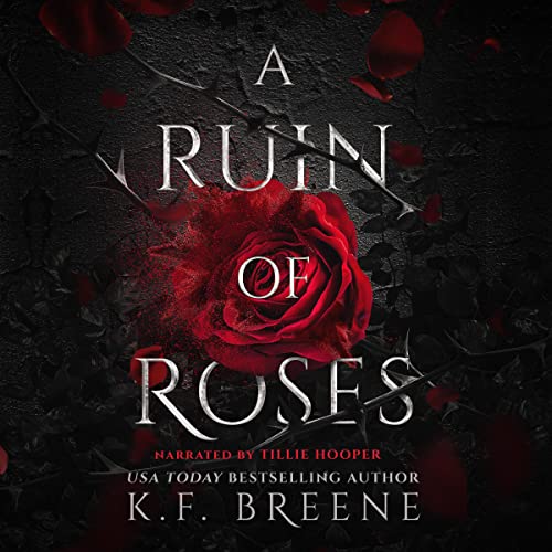 A Ruin of Roses Audiobook By K.F. Breene cover art