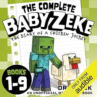 Baby Zeke: The Diary of a Chicken Jockey: The Complete Minecraft Series, Books 1-9 Audiolibro Por Dr. Block arte de portada