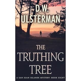 The Truthing Tree Audiobook By D.W. Ulsterman cover art