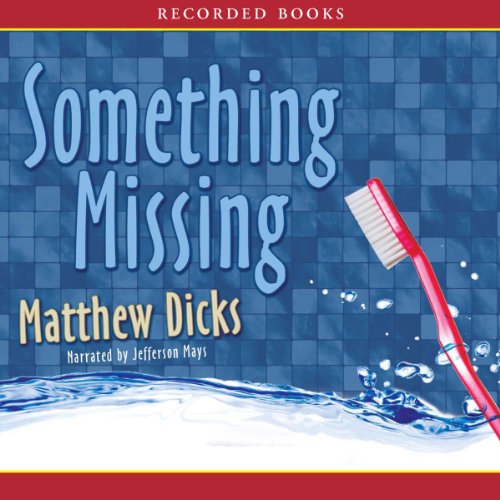 Something Missing Audiolivro Por Matthew Dicks capa