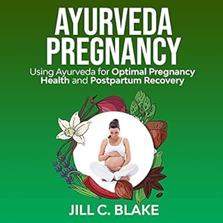 Ayurveda Pregnancy Audiolibro Por Jill C. Blake arte de portada