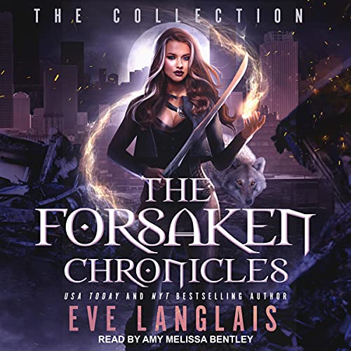 The Forsaken Chronicles Audiobook By Eve Langlais cover art