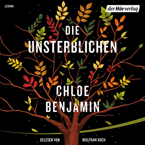 Die Unsterblichen Audiolibro Por Chloe Benjamin arte de portada