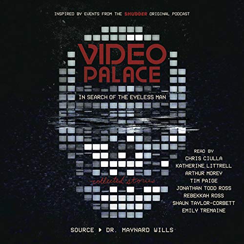 Video Palace: In Search of the Eyeless Man Audiolivro Por Dr. Maynard Wills capa