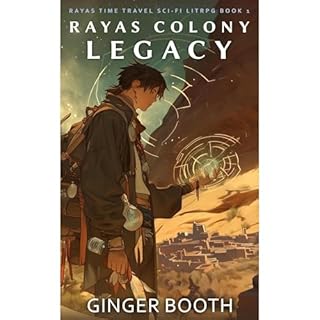 Rayas Colony Legacy Audiobook By Ginger Booth cover art