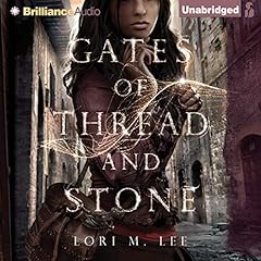 Gates of Thread and Stone cover art