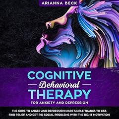 Cognitive Behavioral Therapy for Anxiety and Depression cover art