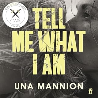 Tell Me What I Am Audiobook By Una Mannion cover art