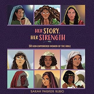 Her Story, Her Strength Audiobook By Sarah Parker Rubio cover art