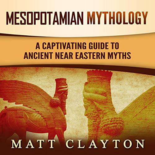 Mesopotamian Mythology Audiolibro Por Matt Clayton arte de portada