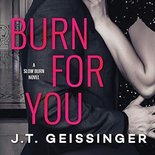 Burn for You Audiolibro Por J.T. Geissinger arte de portada