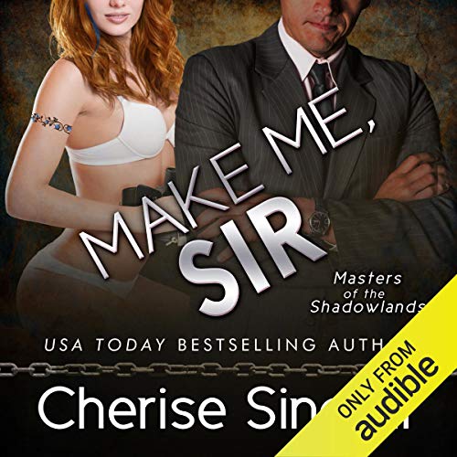 Make Me, Sir Audiolibro Por Cherise Sinclair arte de portada