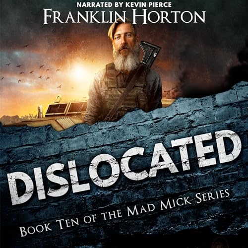 Dislocated Audiobook By Franklin Horton cover art