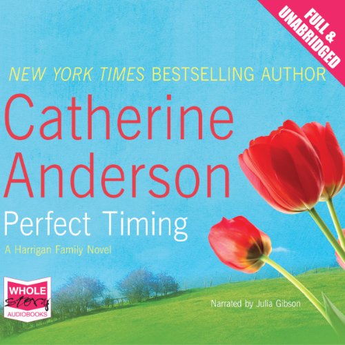 Perfect Timing Audiobook By Catherine Anderson cover art