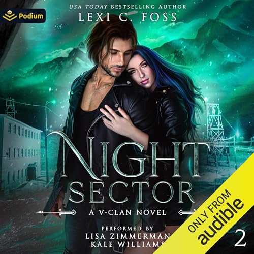 Night Sector Audiobook By Lexi C. Foss cover art