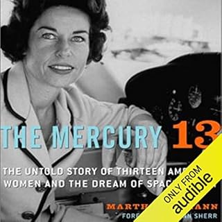 The Mercury 13 Audiolibro Por Martha Ackmann arte de portada