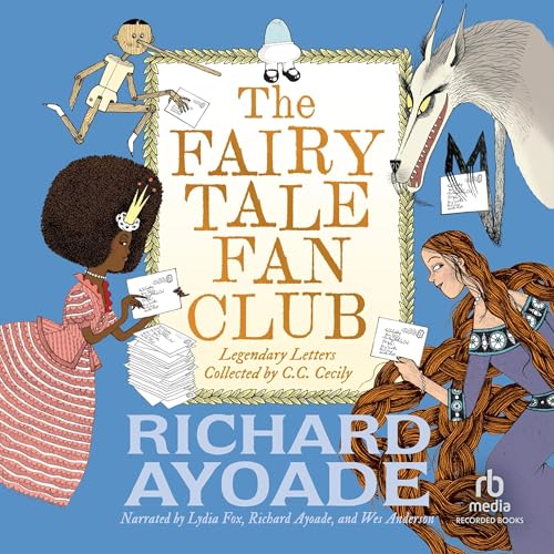 The Fairy Tale Fan Club Audiobook By Richard Ayoade, David Roberts - illustrator cover art